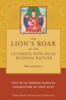 The Lion's Roar of the Ultimate Non-Dual Buddha Nature by Ju Mipham with Commentary by Tony Duff - Book