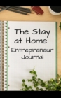 The Stay at Home Entrepreneur Journal - Book