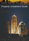 Property Investment Guide 2007-2008 : Saudia Arabia, Kuwait, Qatar, Oman, Jordan, Bahrain - Book