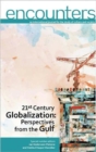 Twenty-First Century Globalization : Perspectives from the Gulf - Book
