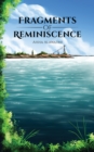 Fragments of Reminiscence - eBook