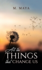 All the Things That Change Us - eBook