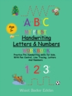 My First Handwriting Letters & Numbers Workbook - Book