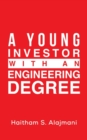 A Young Investor with an Engineering Degree - Book