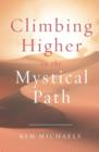 Climbing Higher on the Mystical Path - Book