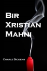 Bir Xristian Mahn&#305; : A Christmas Carol, Azerbaijani Edition - Book