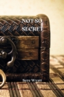 Not So Secret - Book