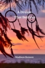 A Dream That Betrays - Book