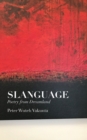 Slanguage : Poetry from Dreamland - Book