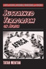 Sustained Terrorism on Africa : A Study of Slave-ism, Colonialism, Neocolonialism, and Globalism - eBook