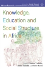 Knowledge, Education and Social Structure in Africa - eBook