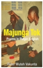 Majunga Tok : Poems in Pidgin English - Book