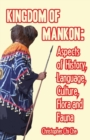 Kingdom of Mankon : Aspects of History, Language, Culture, Flora and Fauna - Book