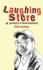 Laughing Store : A Treasury of Entertainment - Book
