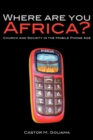 Where are you Africa? : Church and Society in the Mobile Phone Age - eBook