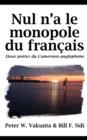 Nul N'a Le Monopole Du Francais : Deux Potes Du Cameroon Anglophone - Book