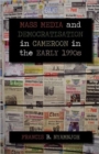 Mass Media and Democratisation in Cameroon in the Early 1990s - Book