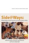 Side@Ways : Mobile Margins and the Dynamics of Communication in Africa - Book