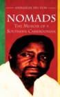 Nomads. the Memoir of a Southern Cameroonian - Book