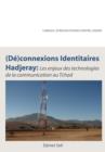 (De)connexions identitaires hadjeray. Les enjeux des technologies de la communication au Tchad - Book