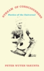 Stream of Consciousness : Poetics of the Universal - Book