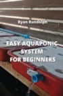 Easy Aquaponic System for Beginners - Book