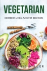 Vegetarian : Cookbook & Meal Plan for Beginners - Book