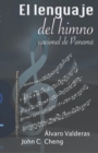 El lenguaje del himno nacional de Panama - Book
