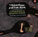 The Aventures of William Worm * Las aventuras de Guillermo Gusano : Tunnel Engineer * Ingeniero de tuneles - Book