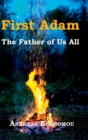 First Adam : The Father of Us All - Book