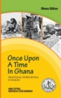 Once Upon a Time in Ghana. Traditional Ewe Stories Retold in English - Book