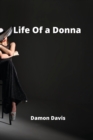 Life Of a Donna - Book