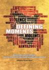 Defining Moments. Reflections on Citizenship, Violence and the 2007 General Elections in Kenya - Book