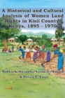 A Historical and Cultural Analysis of Women Land Rights in Kisii County, Kenya, 1895 - 1970 - Book