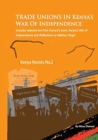 Trade Unions in Kenya's War of Independence - Book