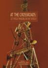 At the Crossroads : ICT Policy Making in East Africa - Book