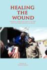 Healing the Wound. Personal Narratives about the 2007 Post-Election Violence in Kenya - Book
