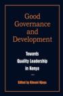 Governance and Development. Toward Quality Leadership in Kenya - Book