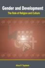 Gender and Development. The Role of Religion and Culture - Book