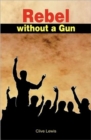 Rebel Without a Gun - Book