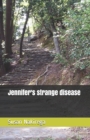 Jennifer's strange disease - Book