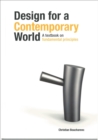 Design for a Contemporary World : A Textbook on Fundamental Principles - Book