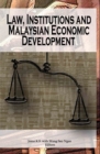 Law, Institutions and Malaysian Economic Development - Book