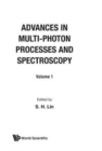 Advances In Multi-photon Processes And Spectroscopy, Volume 1 - Book
