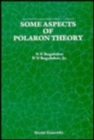 Some Aspects Of Polaron Theory - Book