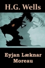 Eyjan L knar Moreau : The Island of Dr. Moreau, Icelandic Edition - Book