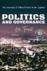 Politics and Governance-The Anatomy of Political Power in the Capitals : The Political History of Each Capital - Book