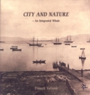 City and Nature : An Integrated Whole - Book