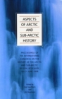 Aspects of Arctic and Sub-Arctic History - Book