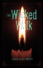 The Wicked Walk - eBook